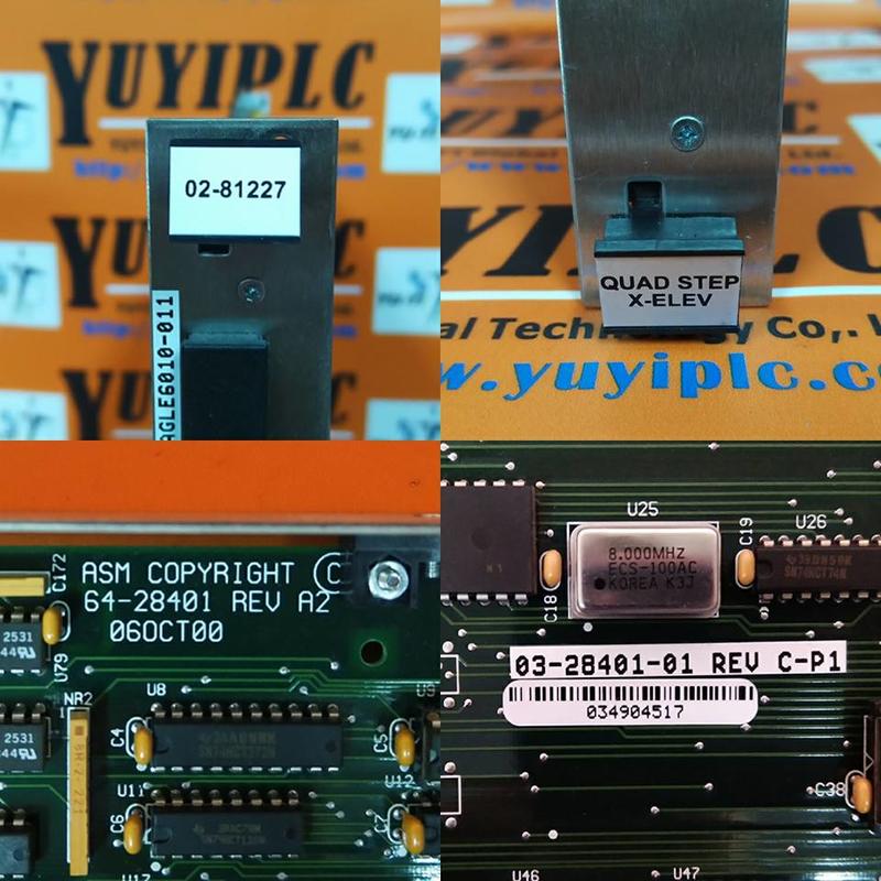 02-81227 ASM QUAD STEP X-ELEV 03-28401-01 REV C-P1 64-28401 - PLC DCS ...